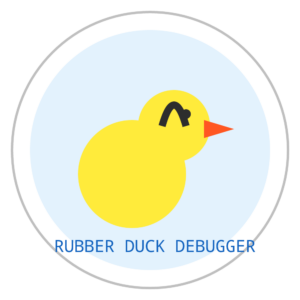 Rubber Duck Debugger